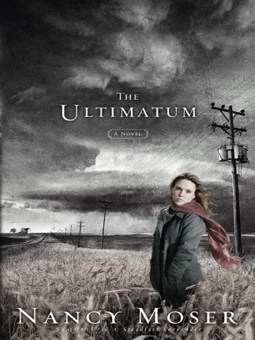 Title details for The Ultimatum by Nancy Moser - Wait list